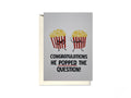 Congratulations He Popped The Question Card