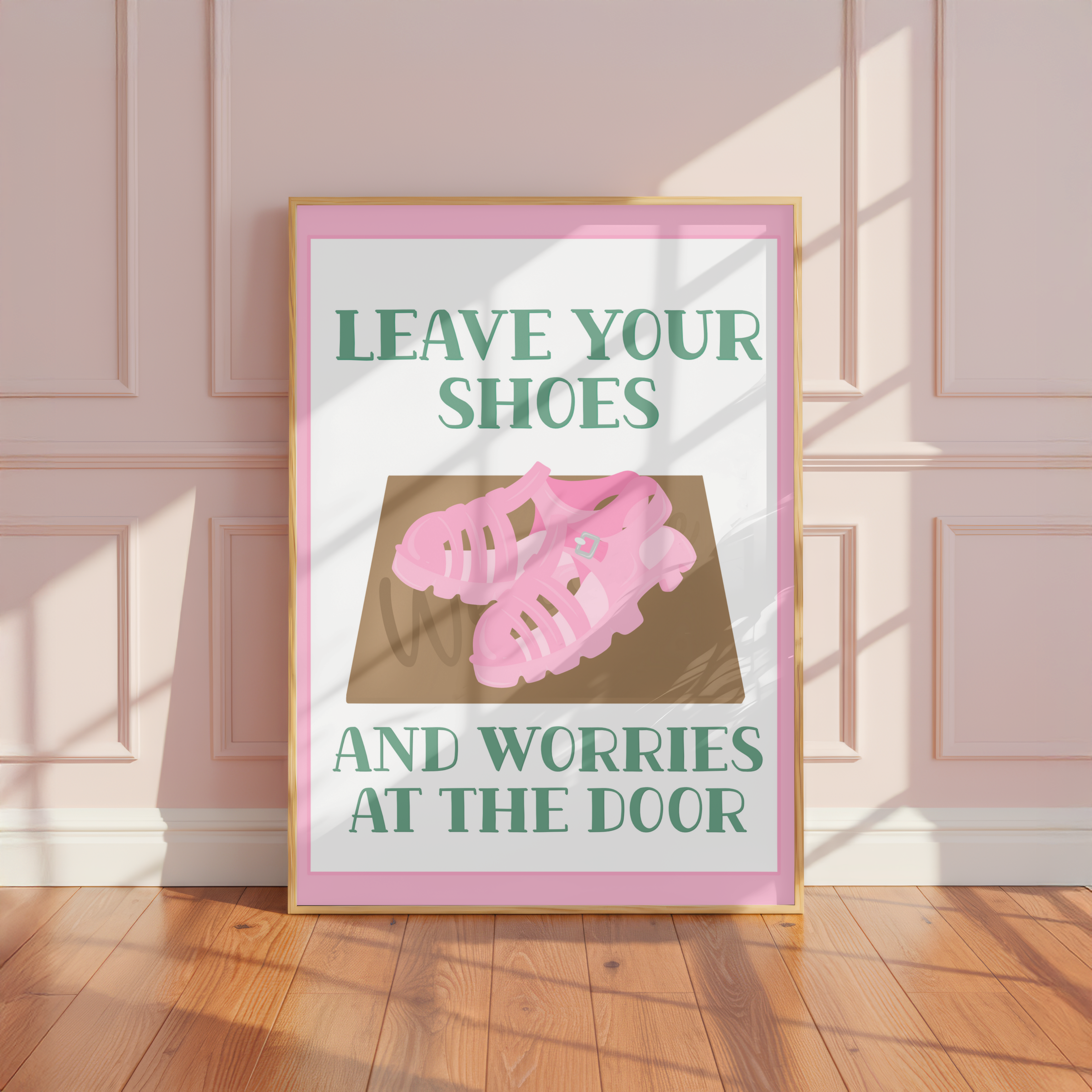 Leave Your Shoes And Worries At The Door Poster
