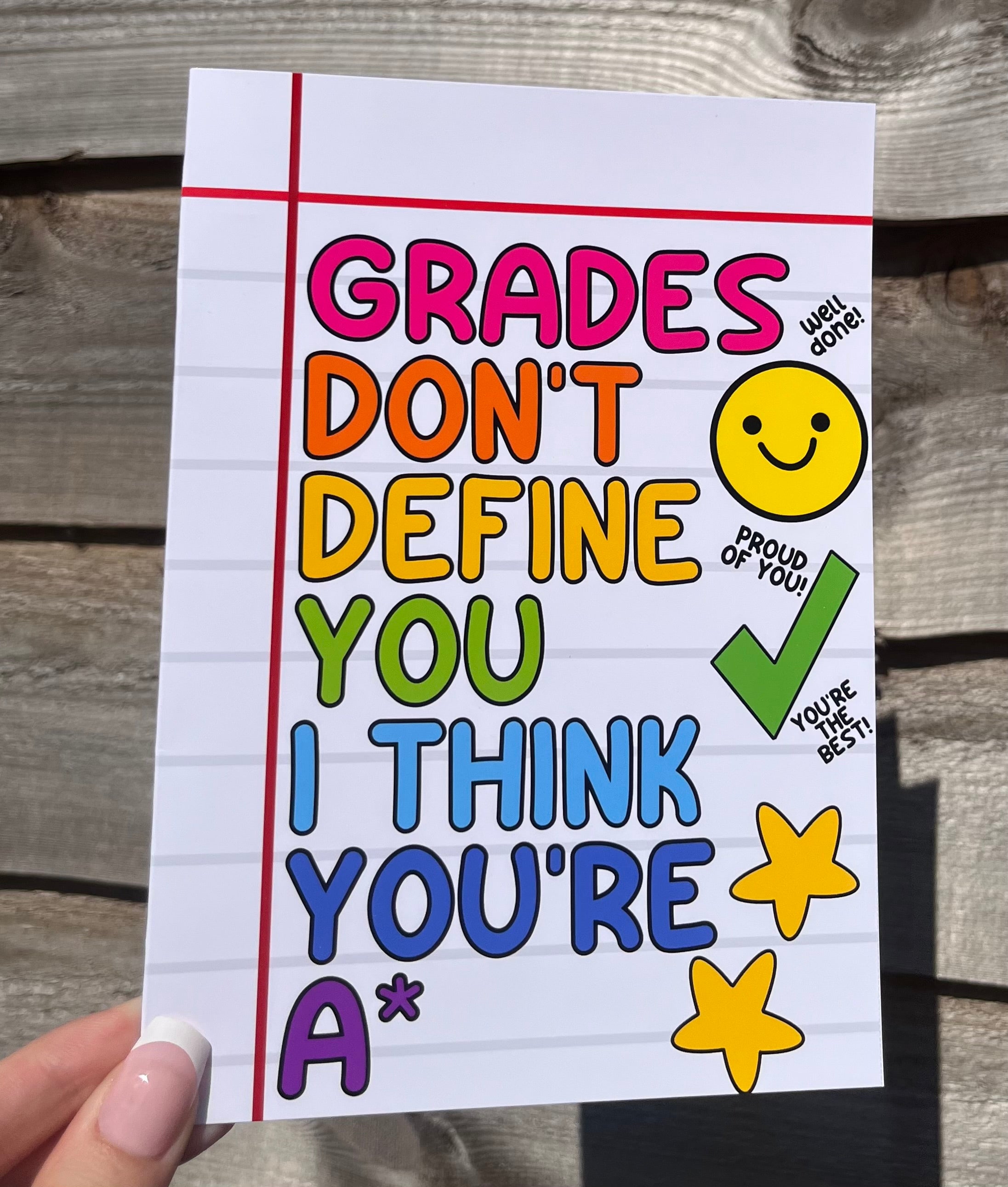 Grades Don’t Define You I Think You’re A* Card