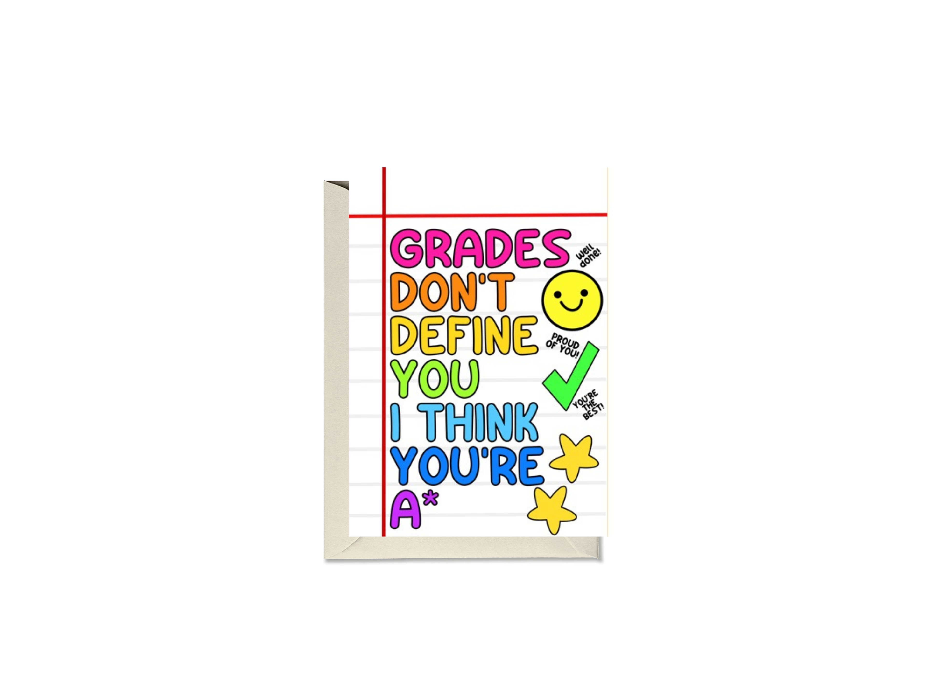 Grades Don’t Define You I Think You’re A* Card