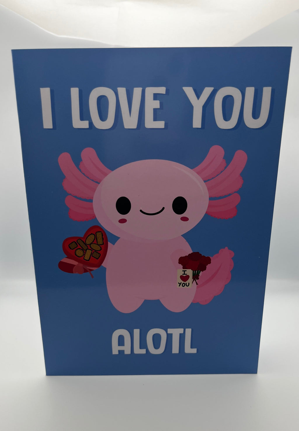 I Love You Alotl Axolotl Card