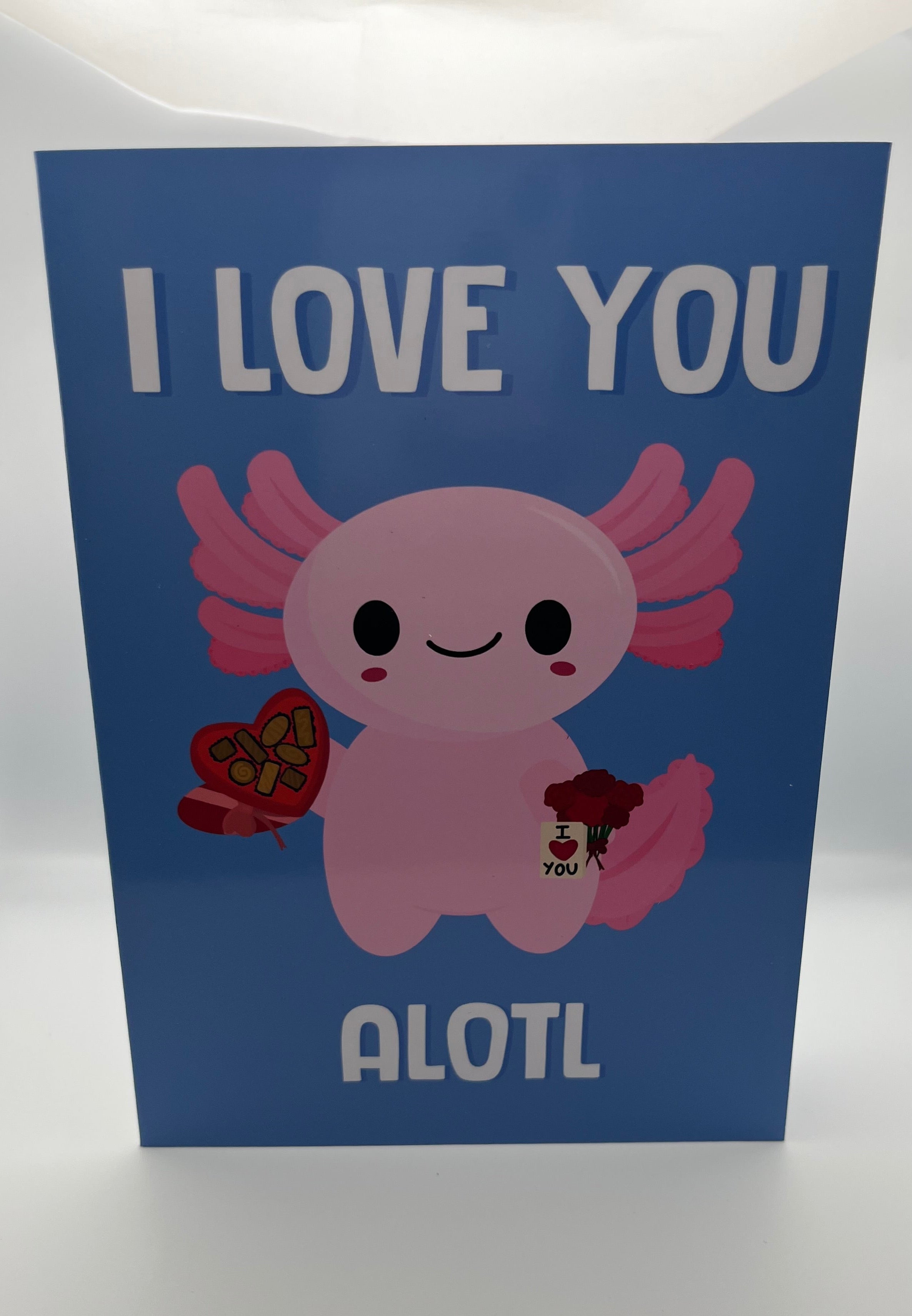 I Love You Alotl Axolotl Card