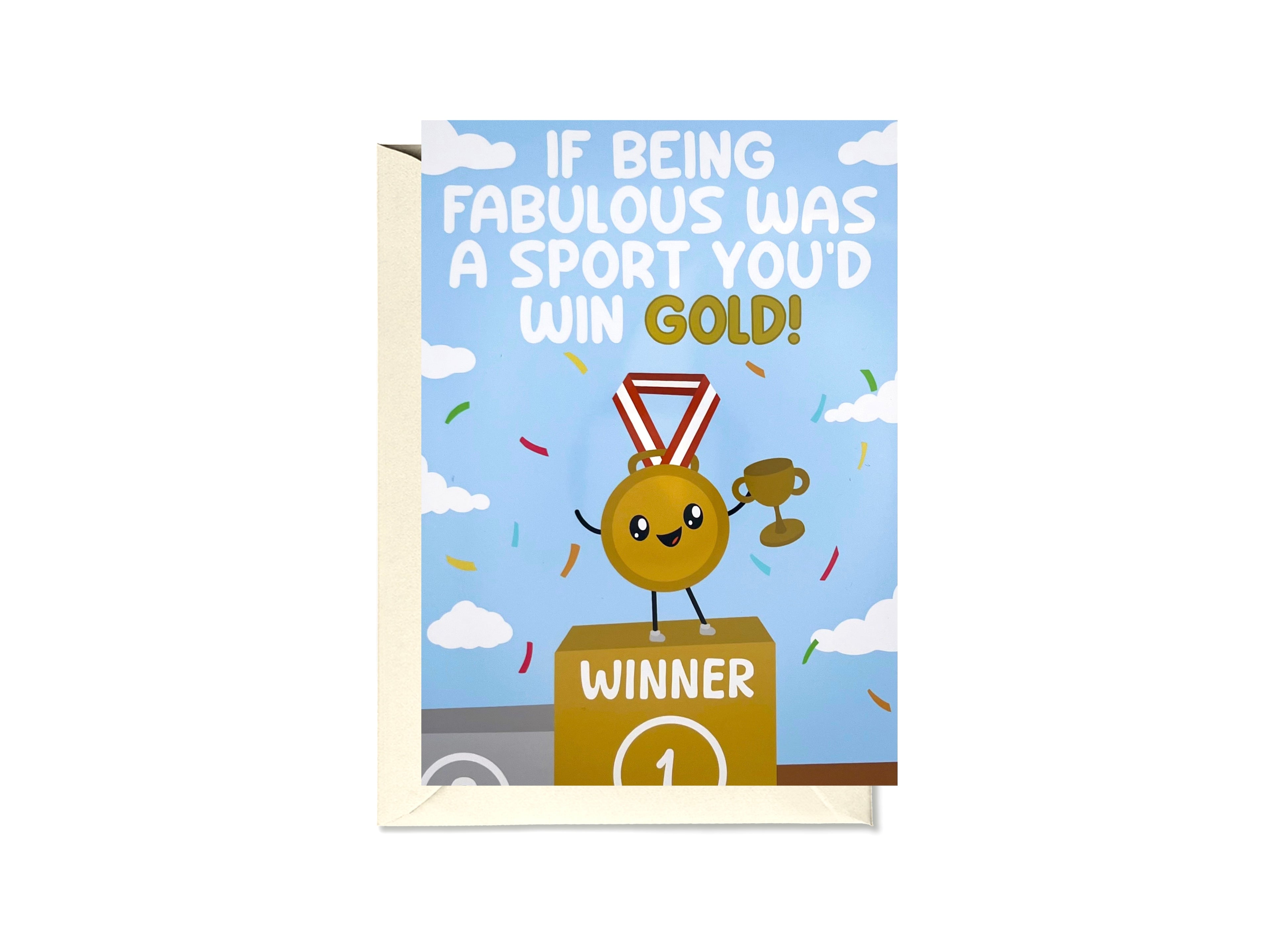 If Being Fabulous Was A Sport You’d Win Gold Card