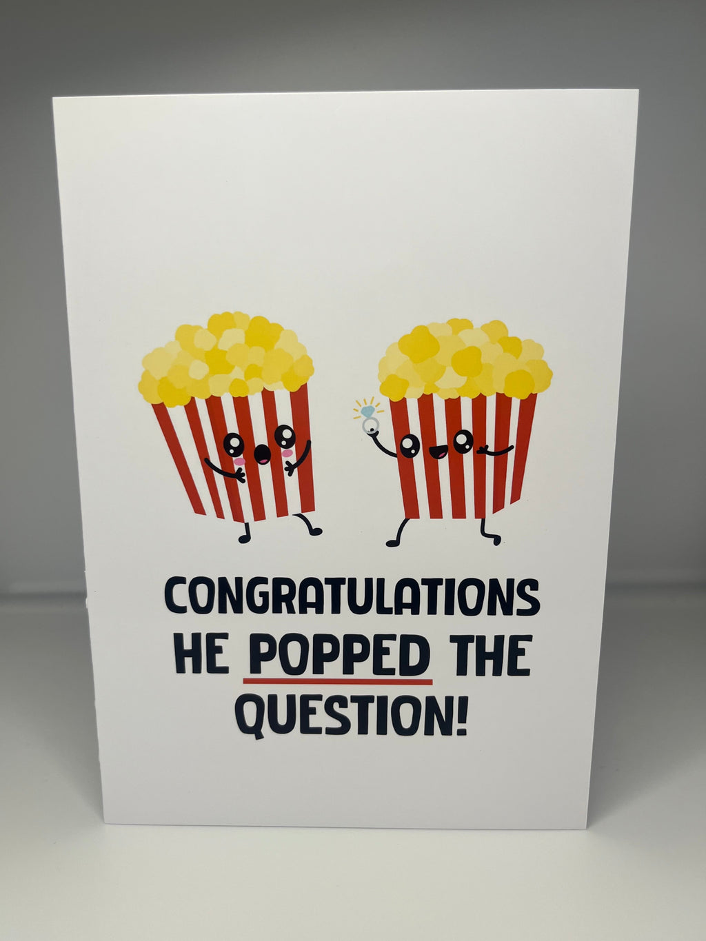 Congratulations He Popped The Question Card