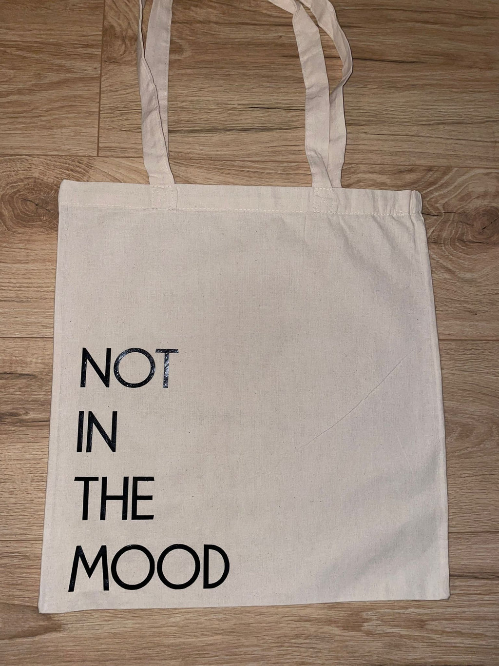 Not In The Mood Tote Bag