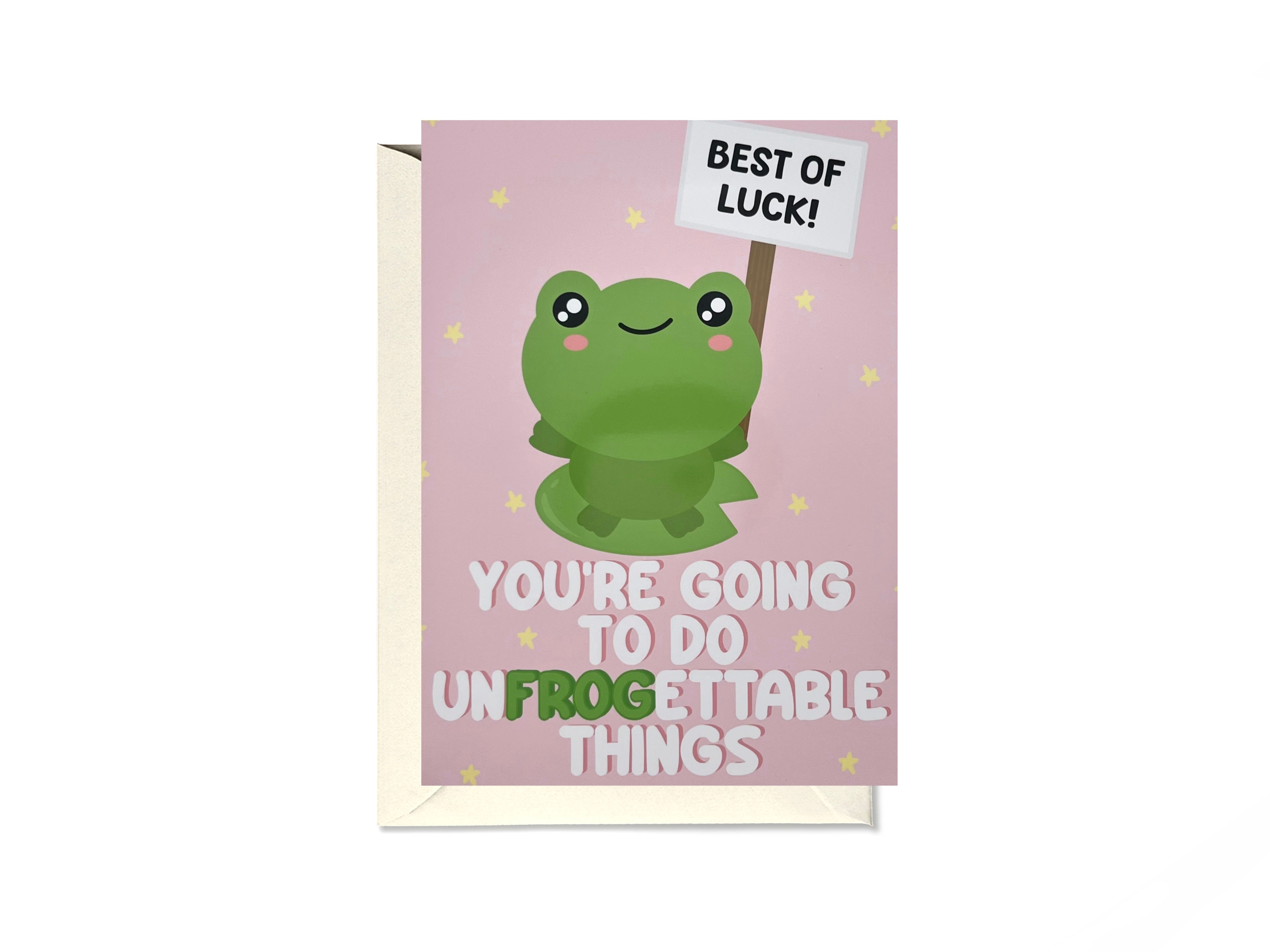 You’re going to do unfrogettable things card