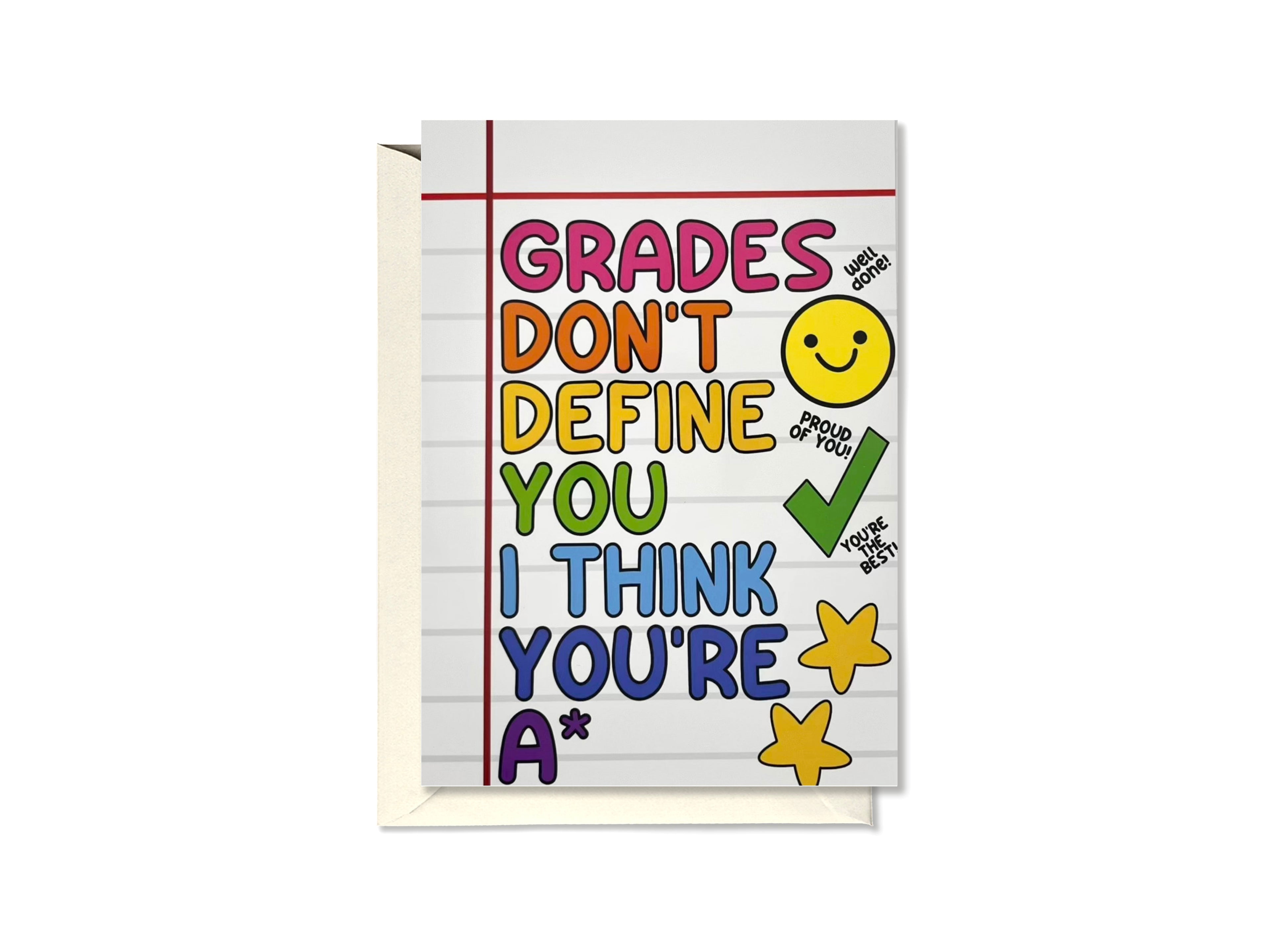 Grades Don’t Define You I Think You’re A* Card