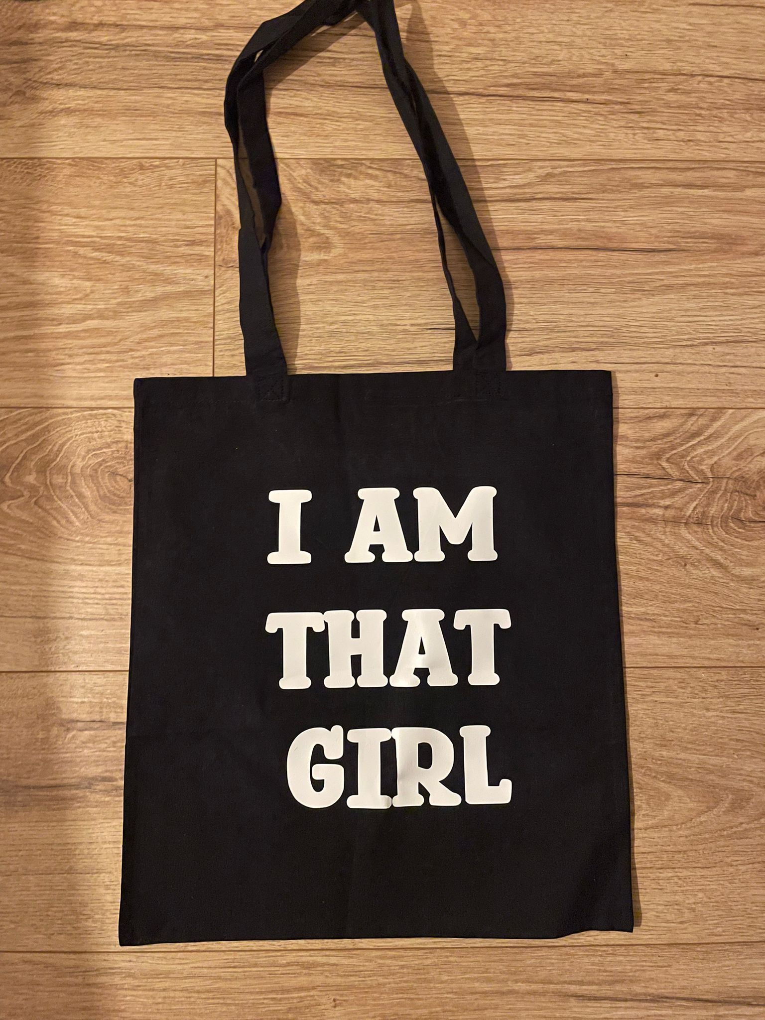 I Am That Girl Tote Bag