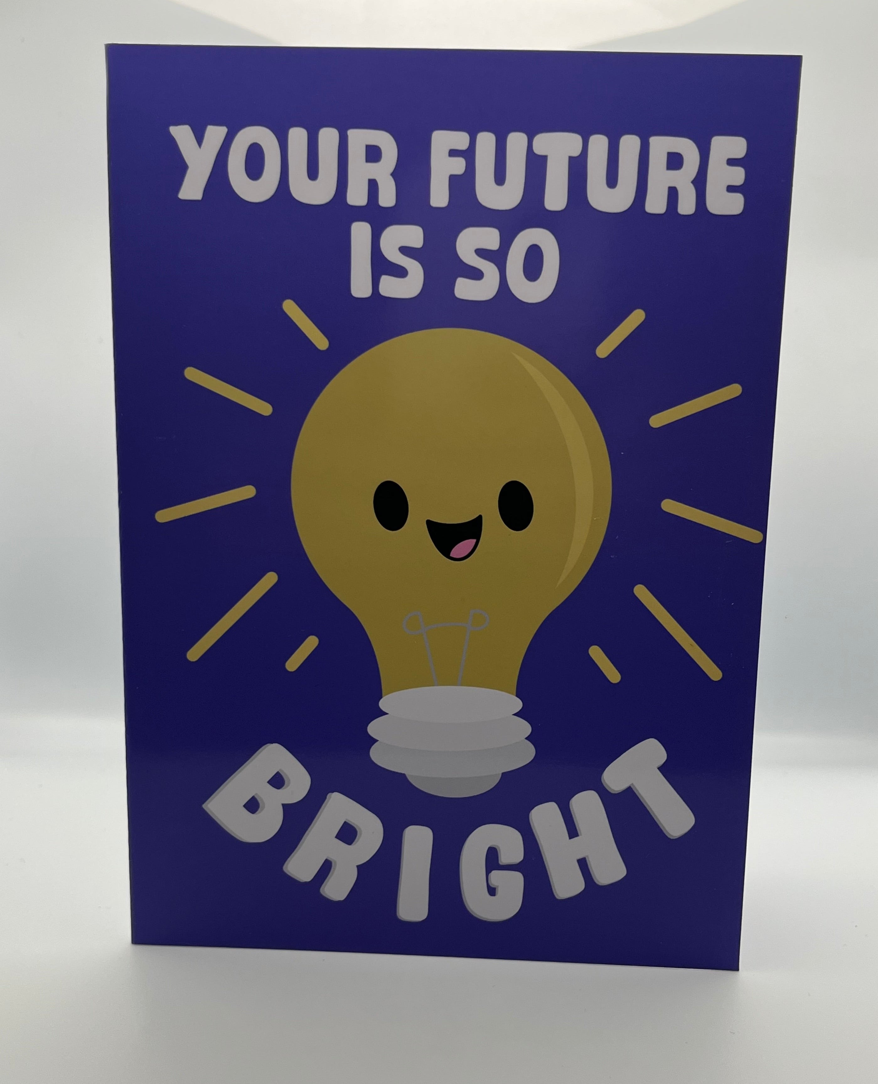 Your Future Is So Bright Lightbulb Card