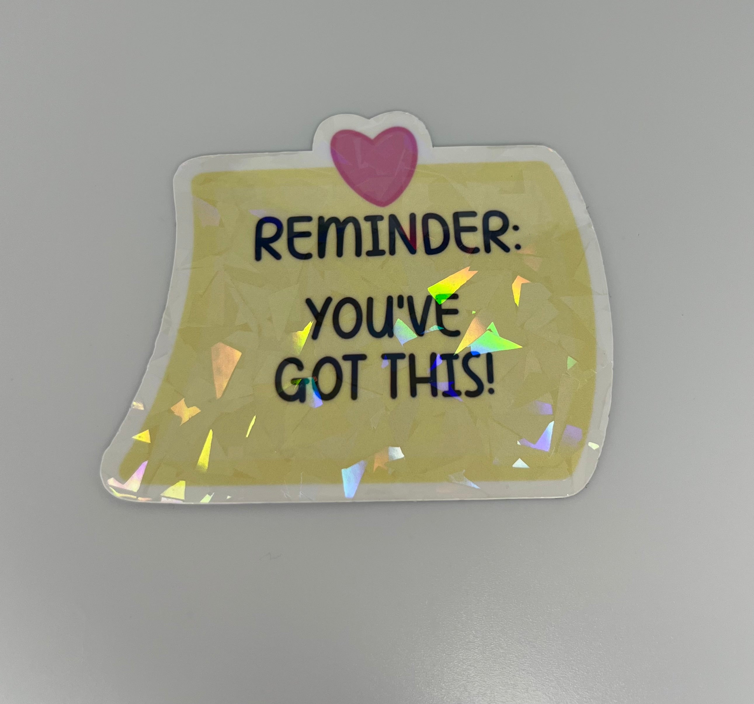 Reminder You’ve Got This Note Sticker