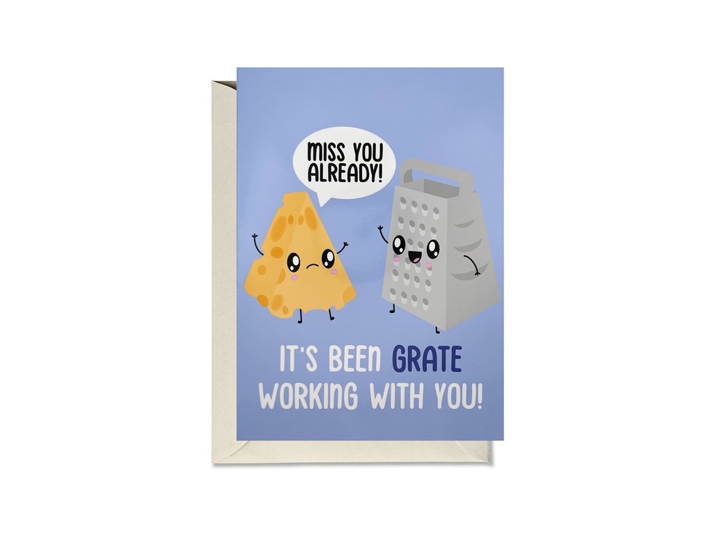 It’s Been Grate Working With You Card