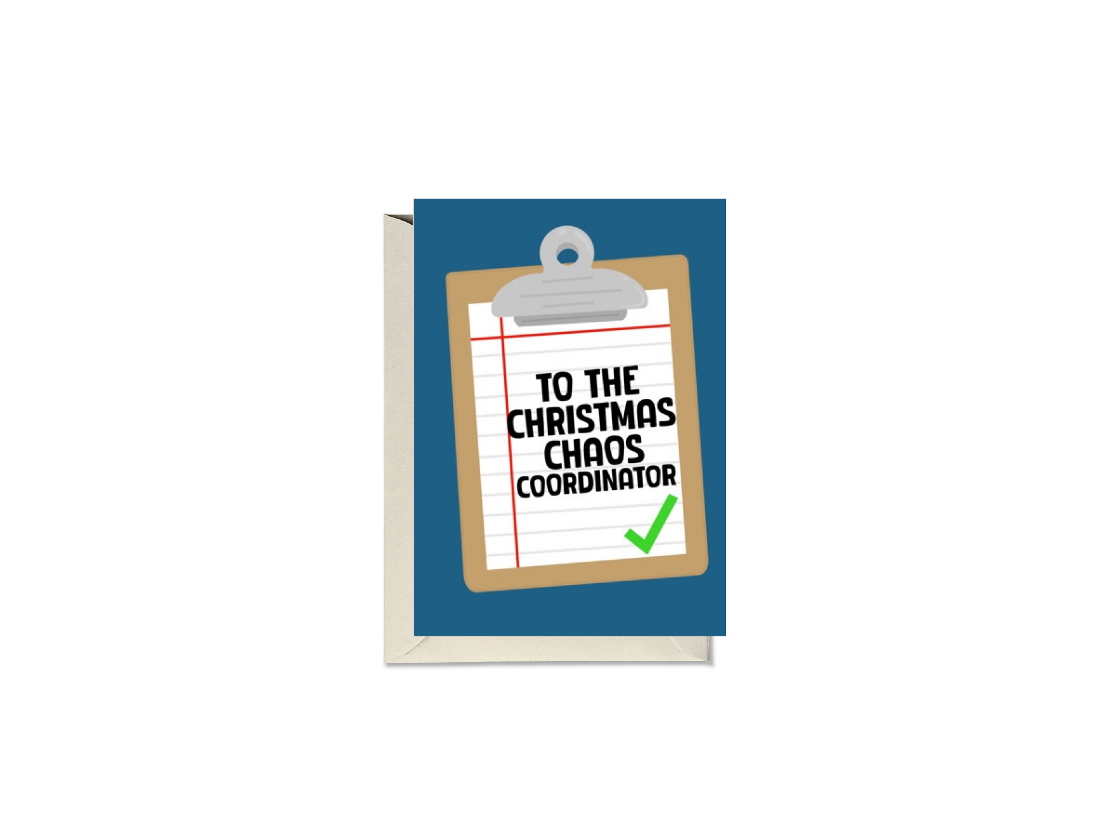 To The Christmas Chaos Coordinator Card