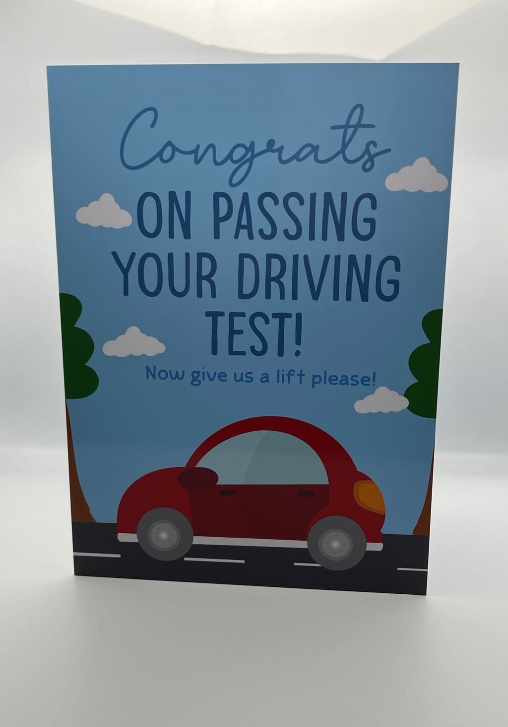 Congrats On Passing Your Driving Test Now Give Us A Lift Please Card