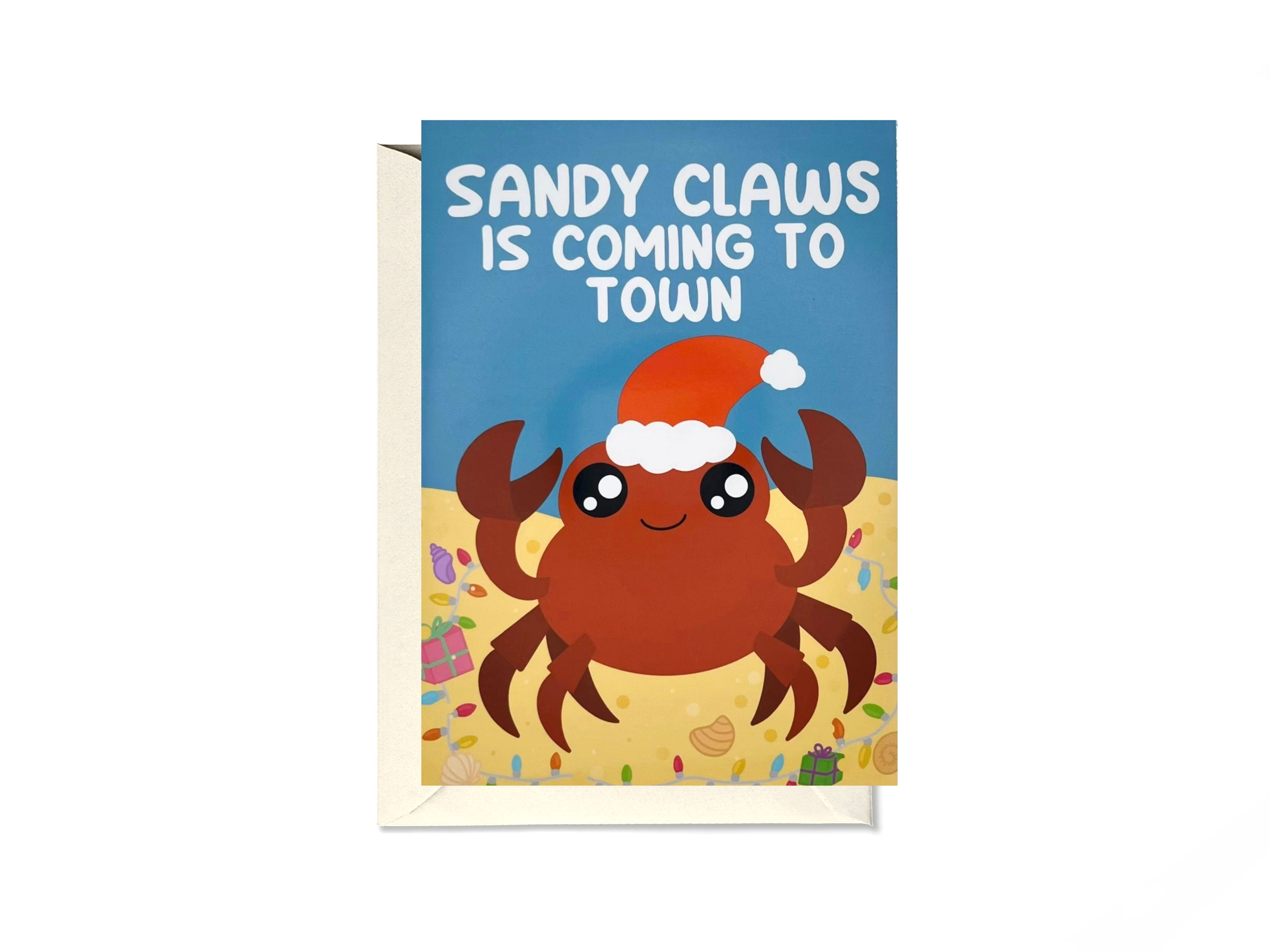 Sandy Claws Is Coming To Town Card