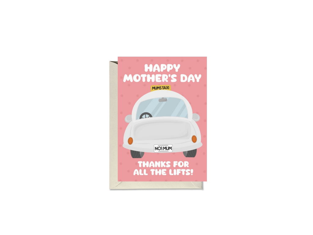 Happy Mother’s Day Thanks For All The Lifts Card