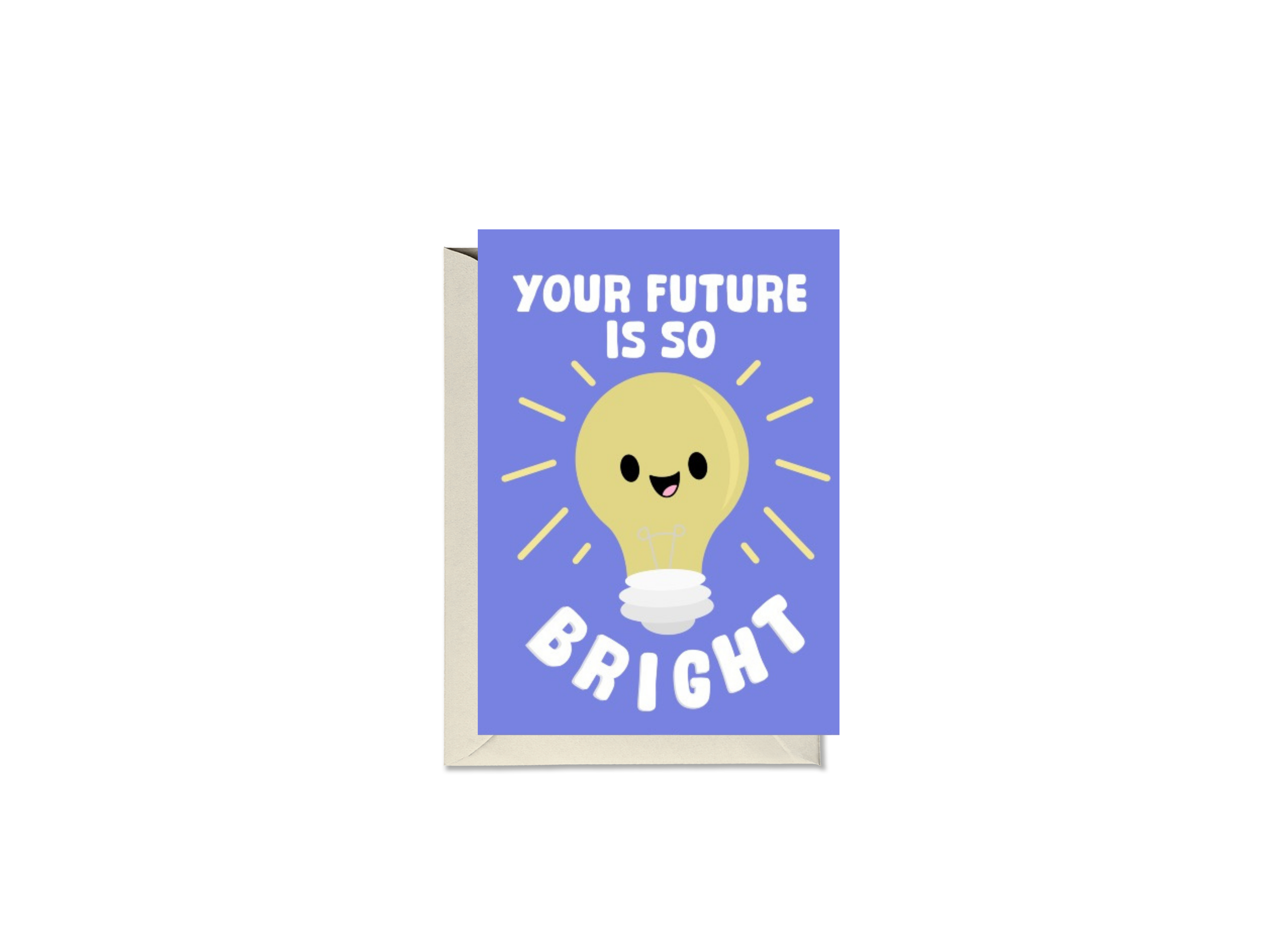 Your Future Is So Bright Lightbulb Card