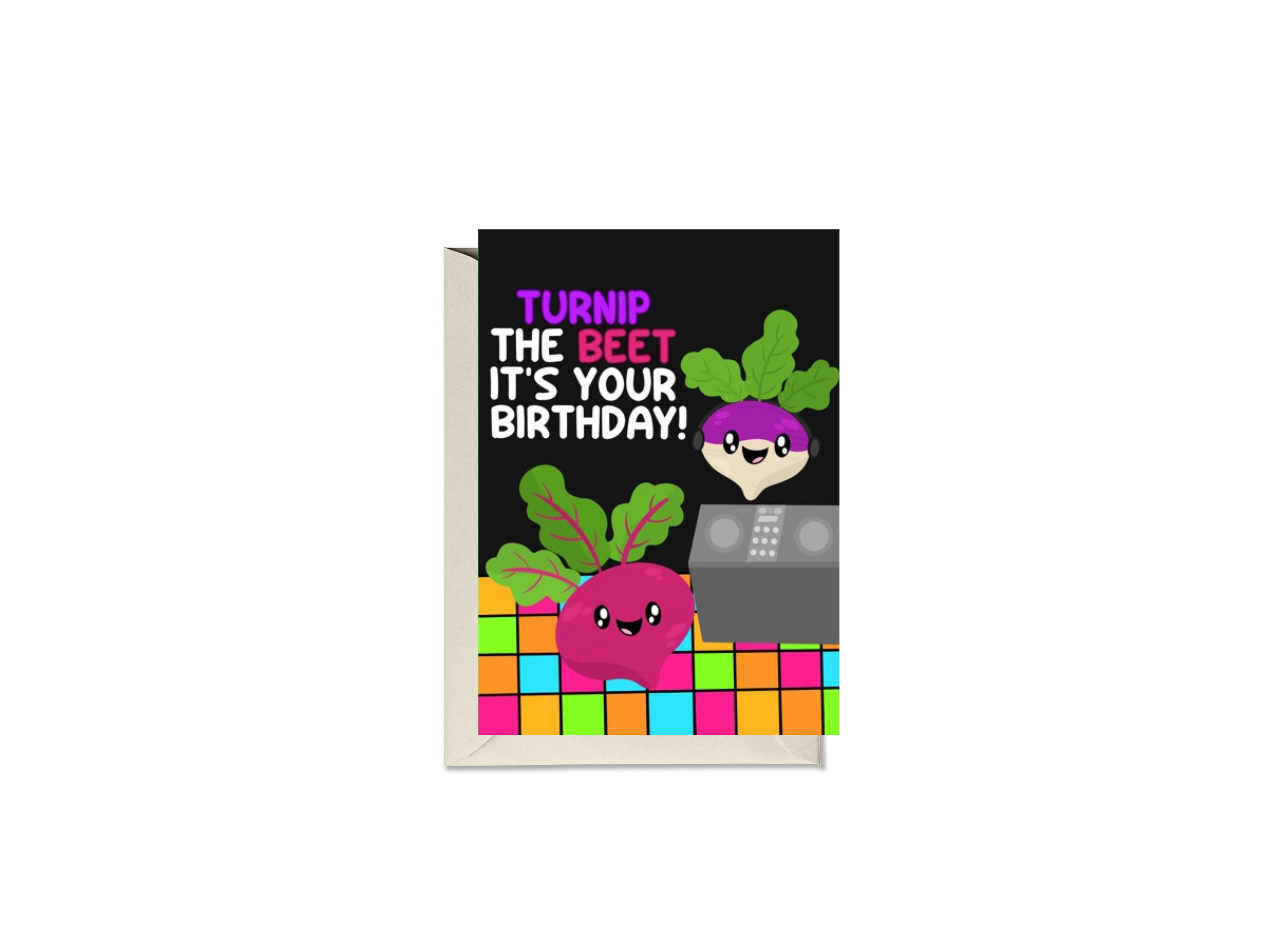Turnip The Beet It's Your Birthday Disco Card