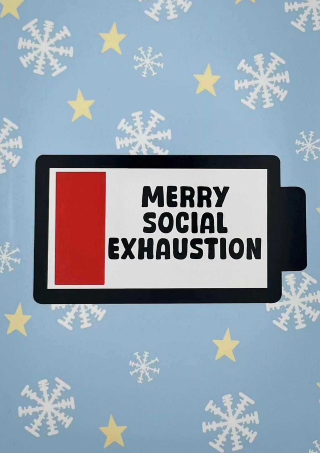 Merry Social Exhaustion Battery Card