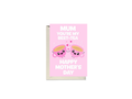 Mum You're My Best-Tea Happy Mother's Day Card