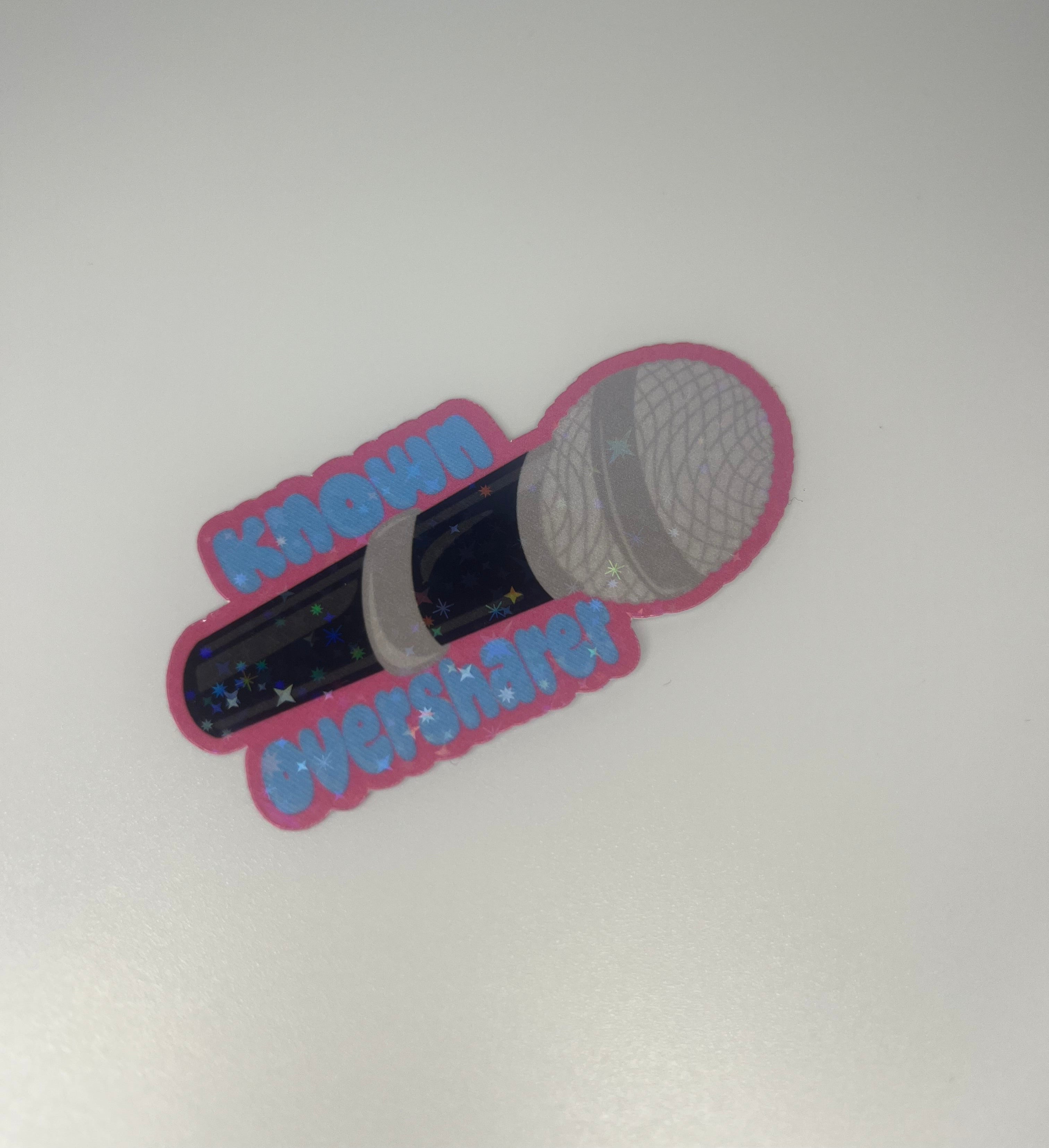 Known Oversharer Microphone Sticker