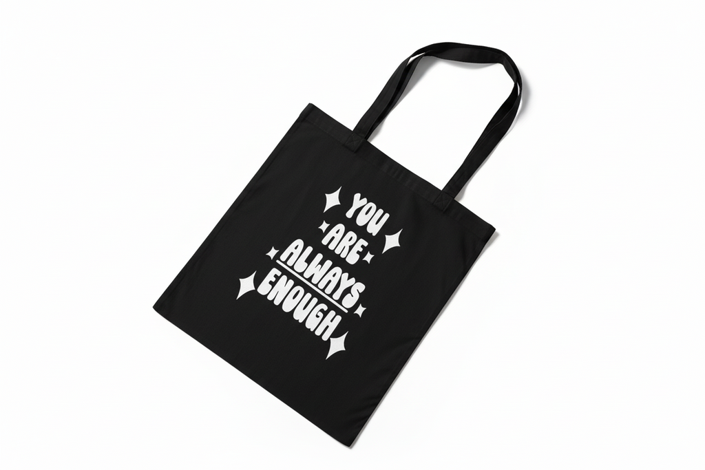 You Are Always Enough Sparkly Tote Bag