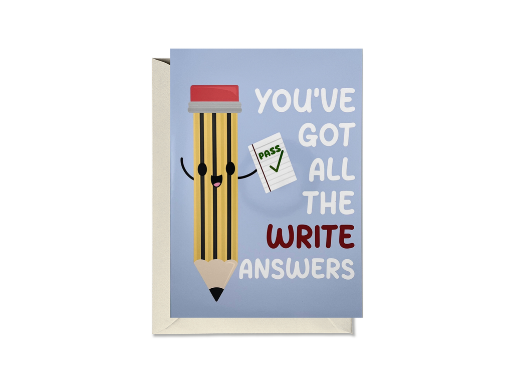 You’ve Got All The Write Answers Card