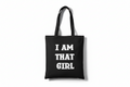 I Am That Girl Tote Bag