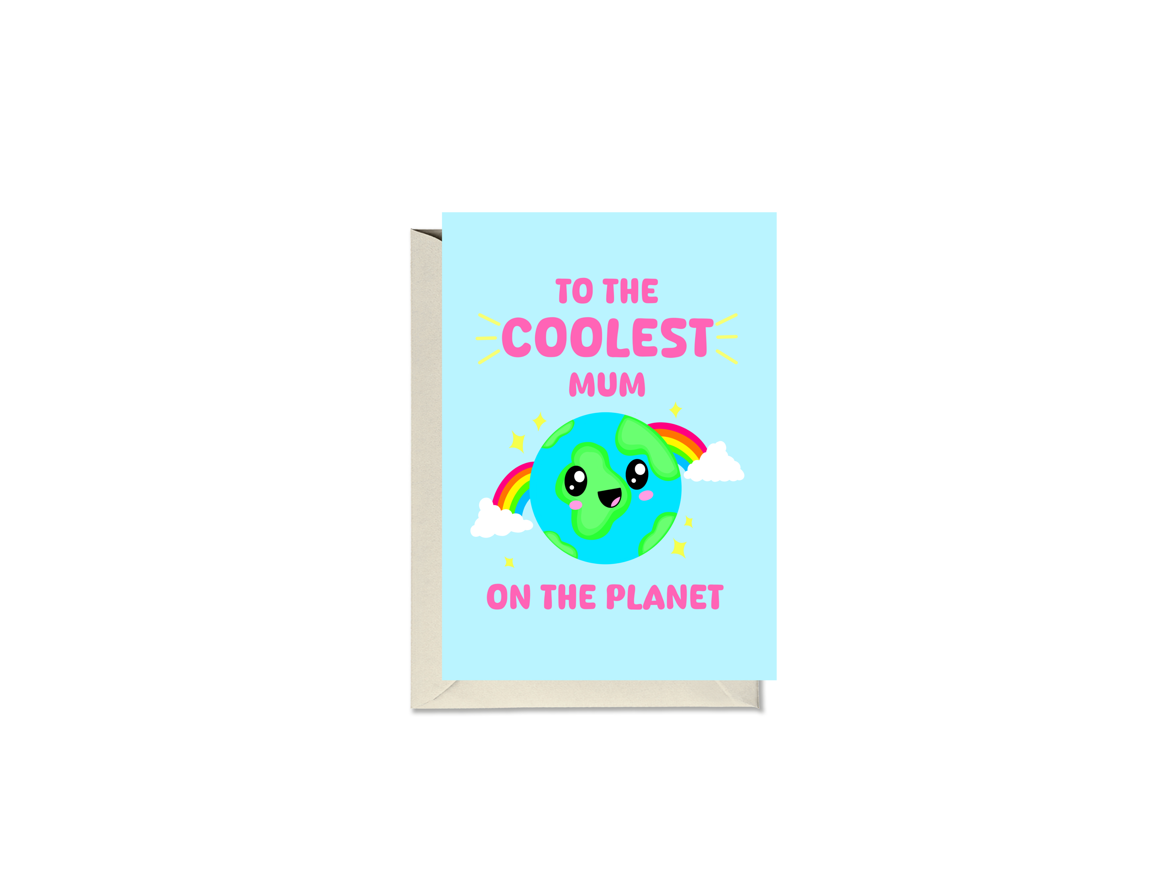 To The Coolest Mum On The Planet Card