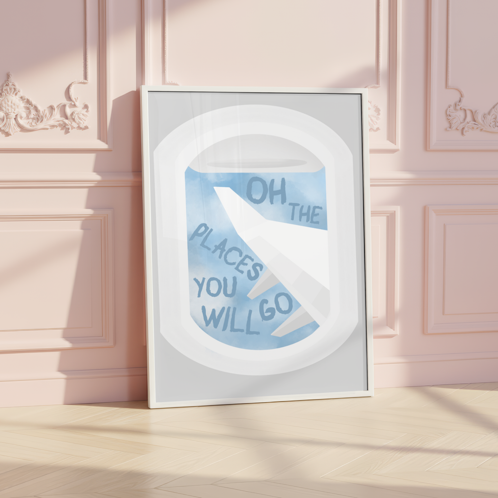 Oh The Places You Will Go Airplane Window Poster