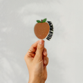Feelin’ Peachy Sticker