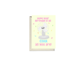 Hope Your Birthday Is As Cool As You Are Fan Card