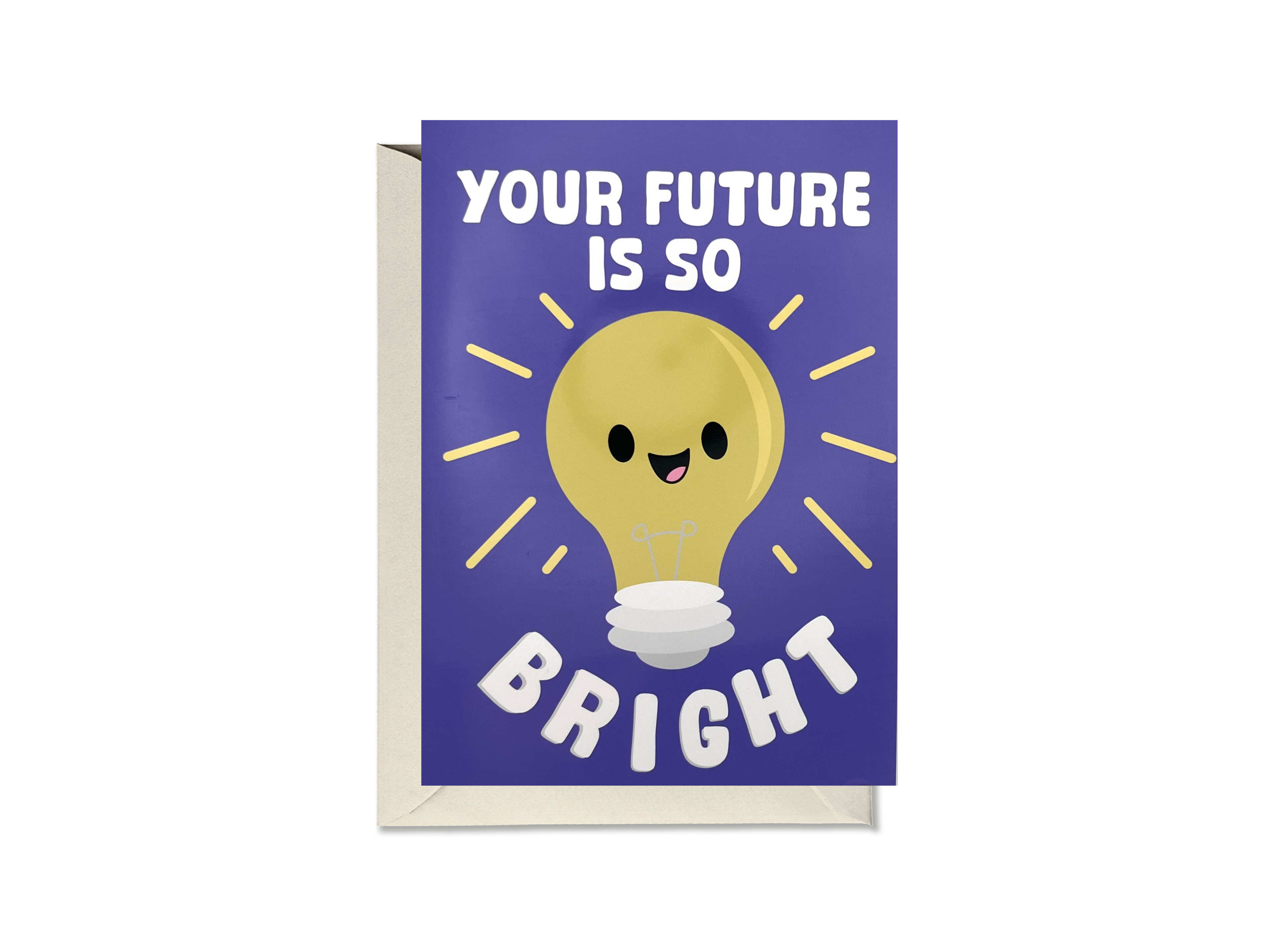 Your Future Is So Bright Lightbulb Card
