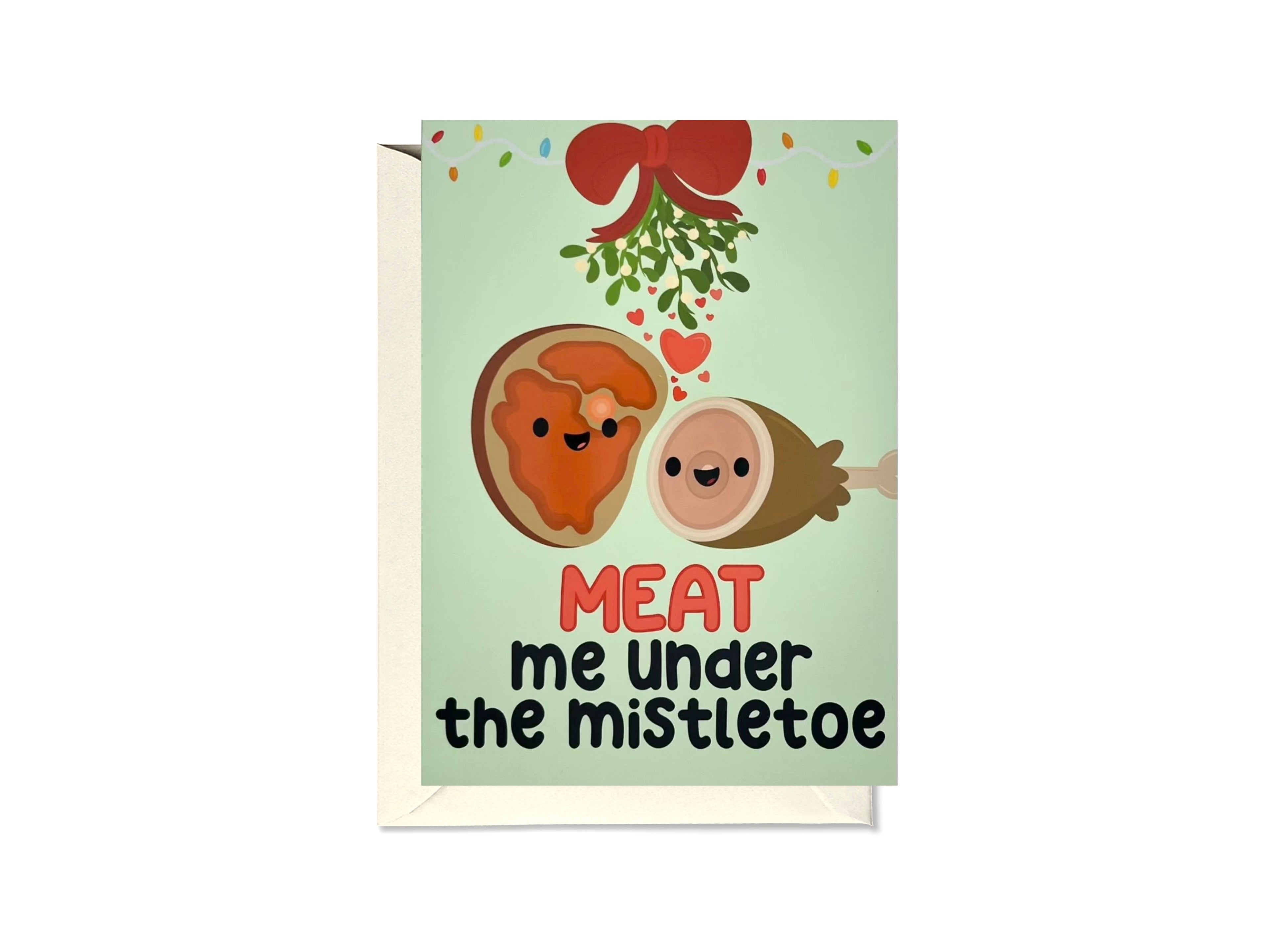 Meat Me Under The Mistletoe Card