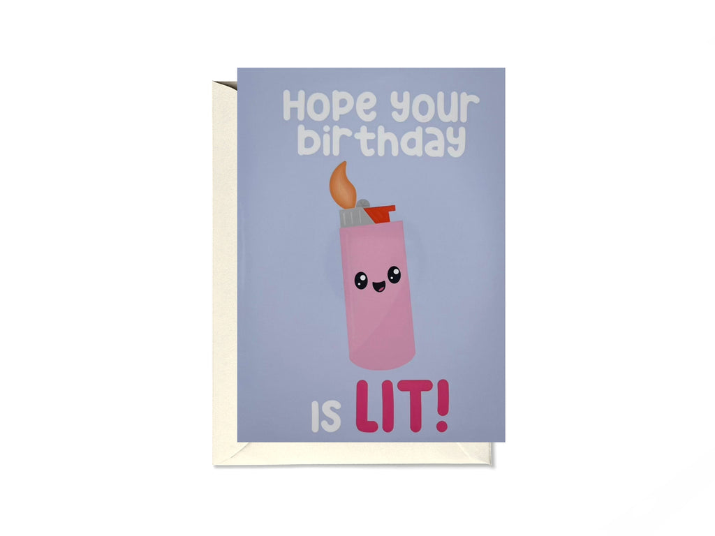 Hope Your Birthday Is Lit Card