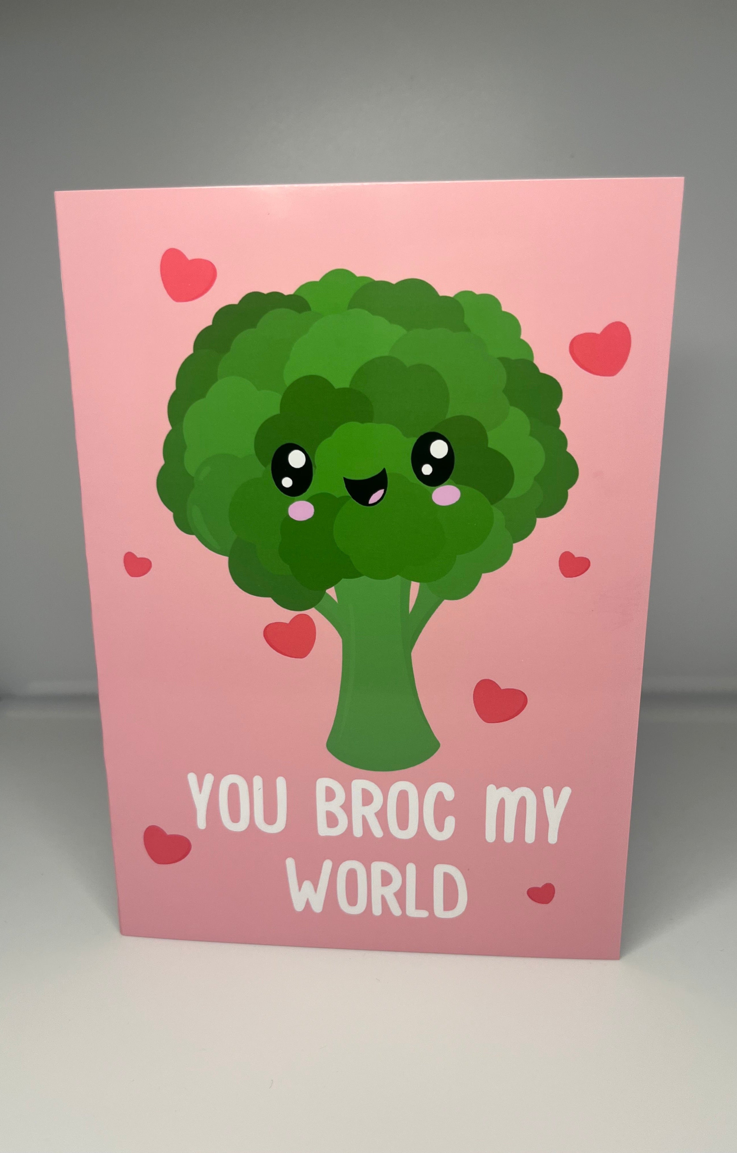 You Broc My World Broccoli Card