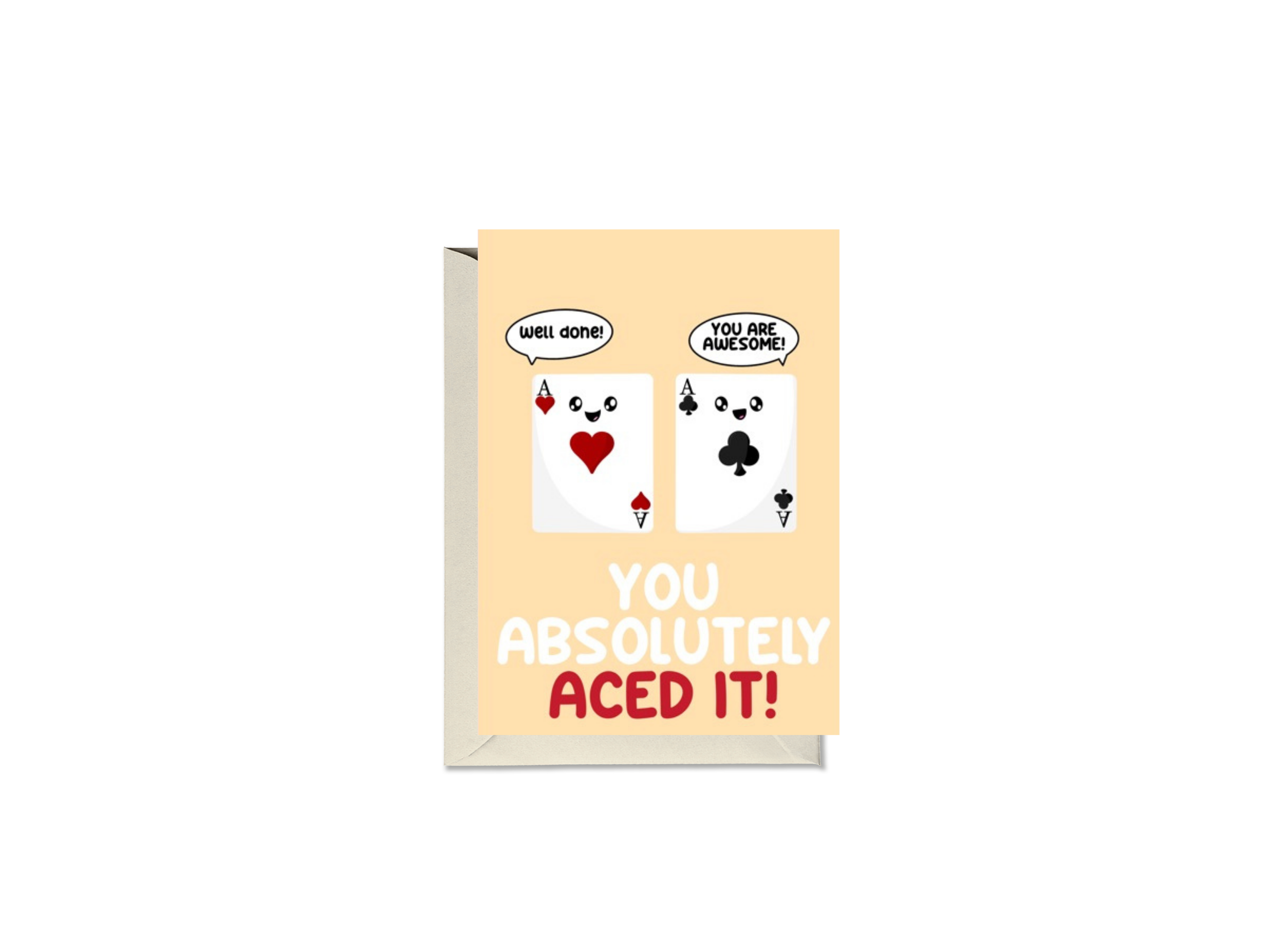 You Absolutely Aced It Playing Cards Aces Card
