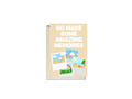 Go Make Amazing Memories Photograph Card