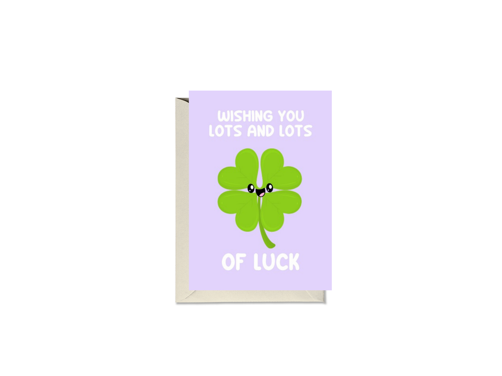 Wishing You Lots And Lots Of Luck Card