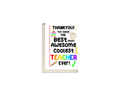 Thankyou For Being The Best Most Awesome Coolest Teacher Ever Card