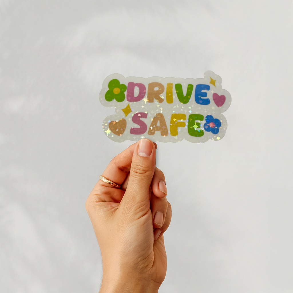 Drive Safe Sticker