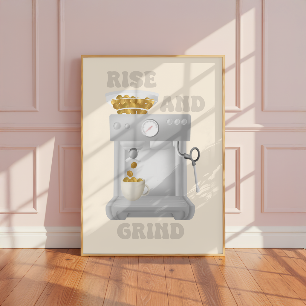Rise And Grind Coin Coffee Machine Poster