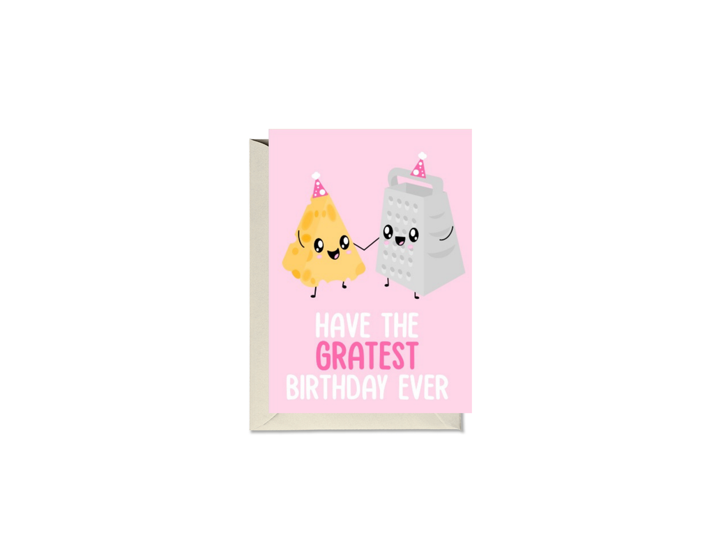 Have The Gratest Birthday Ever Card