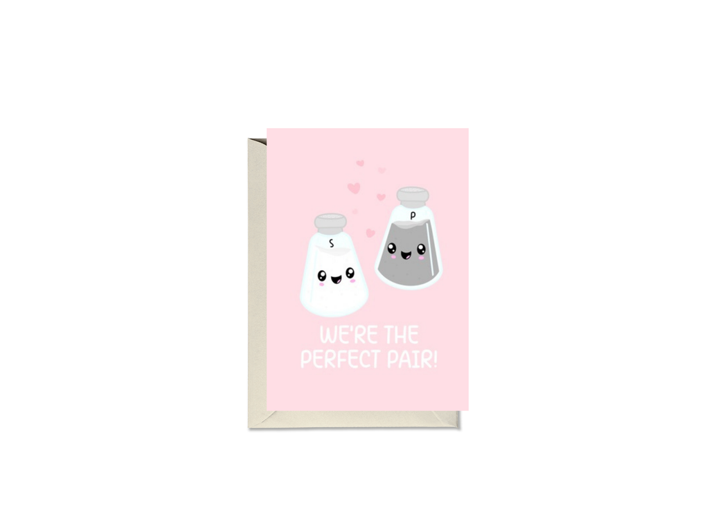 We’re The Perfect Pair Salt And Pepper Card