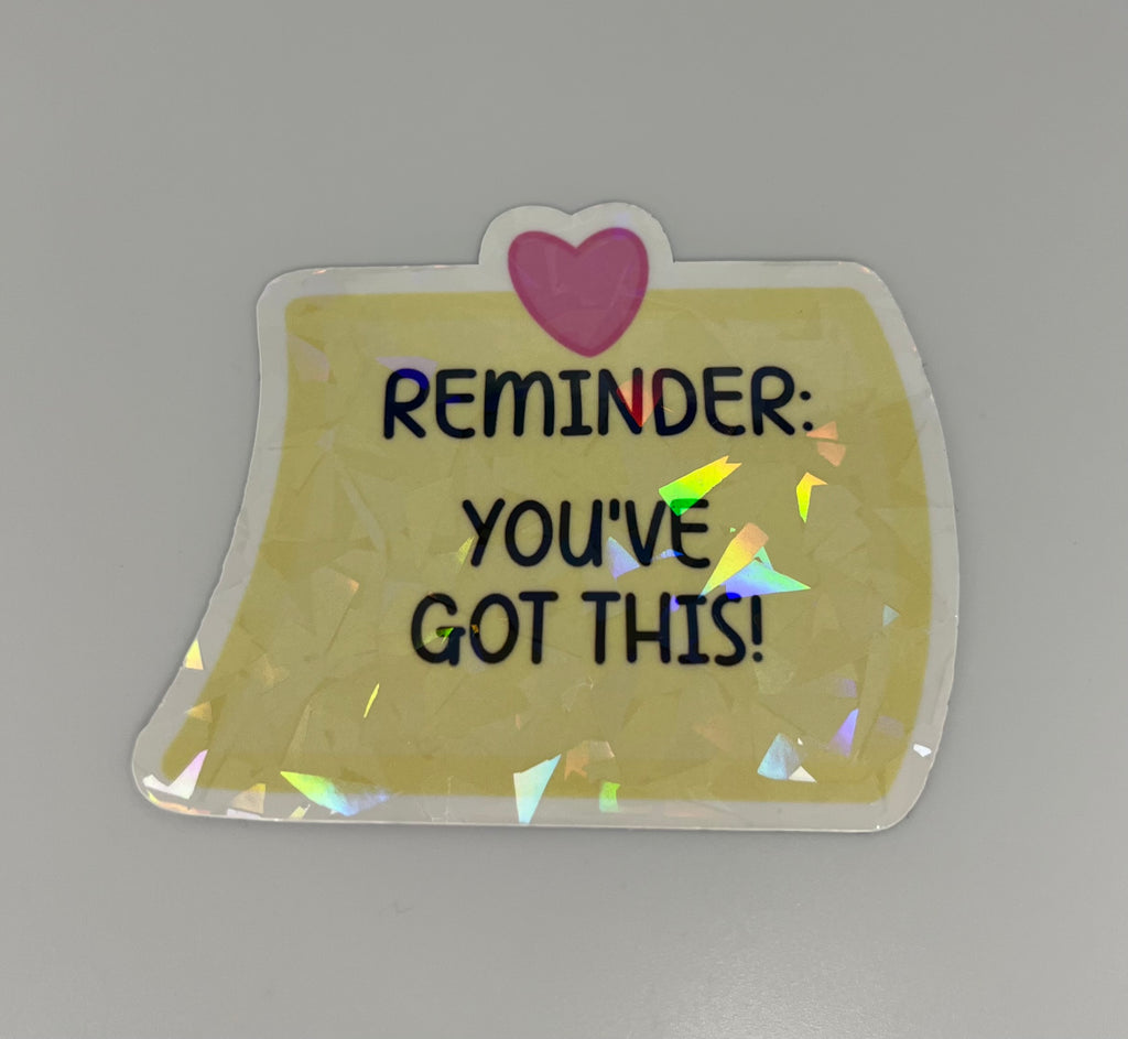 Reminder You’ve Got This Note Sticker