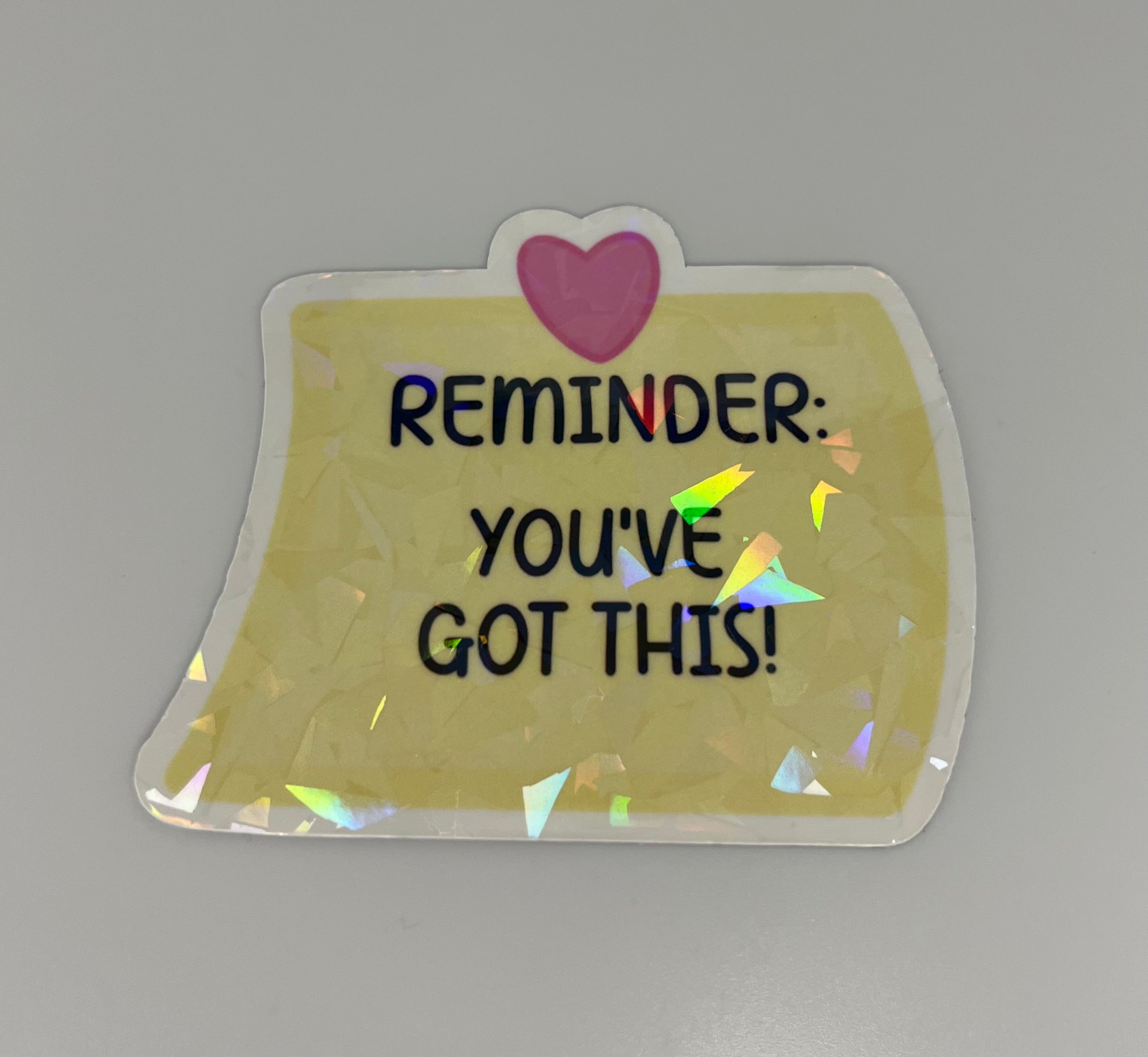 Reminder You’ve Got This Note Sticker
