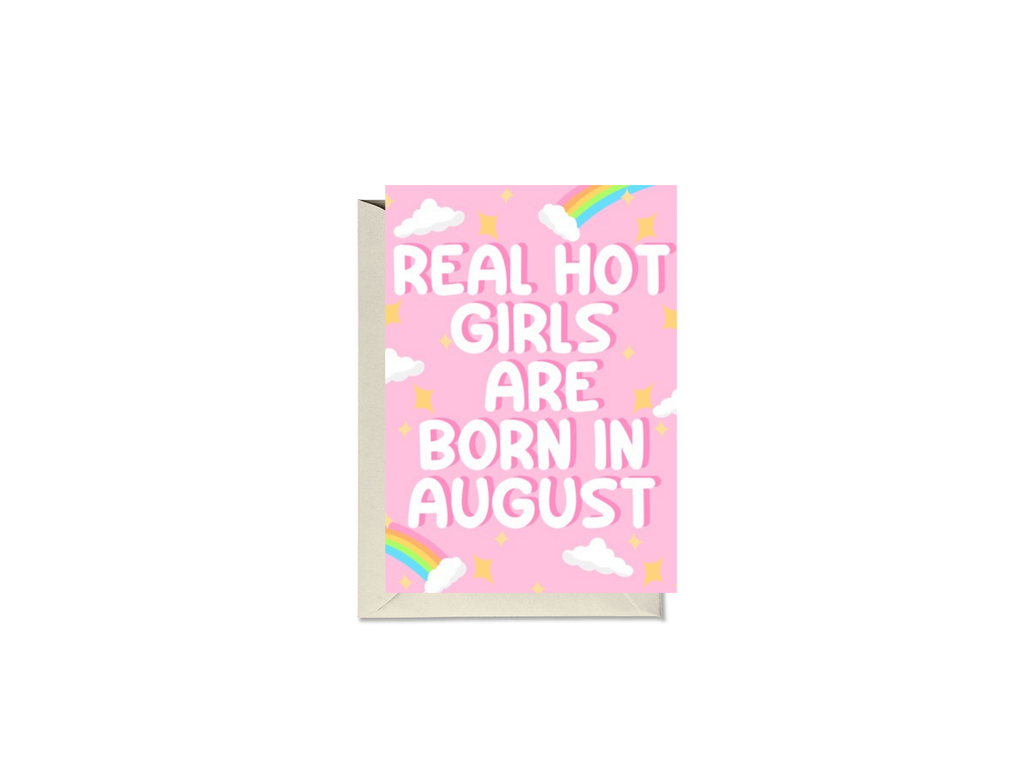 Real Hot Girls Are Born In CHOOSE MONTH Card