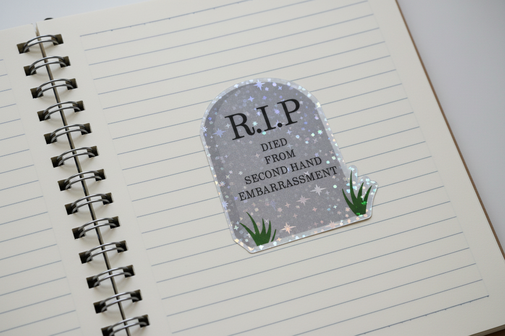 RIP Died From Secondhand Embarrassment Sticker
