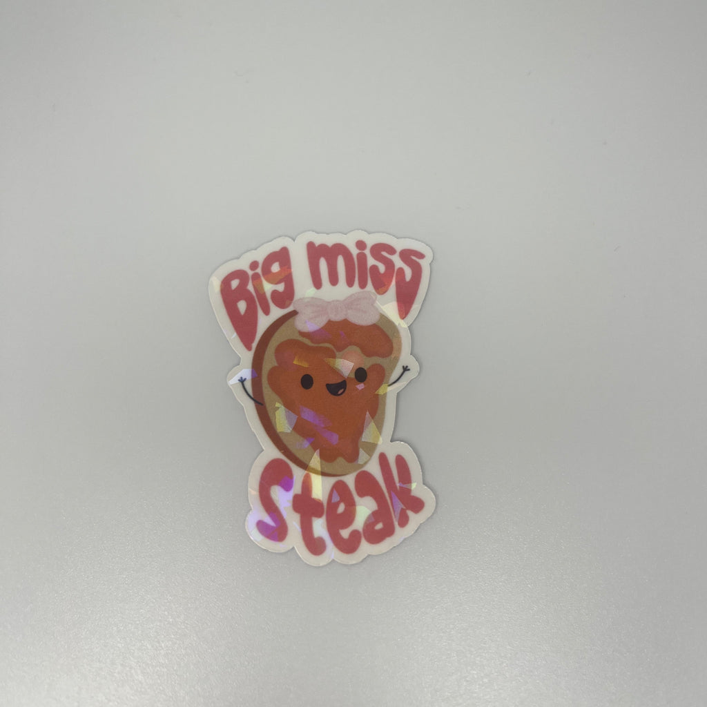 Big Miss Steak Sticker