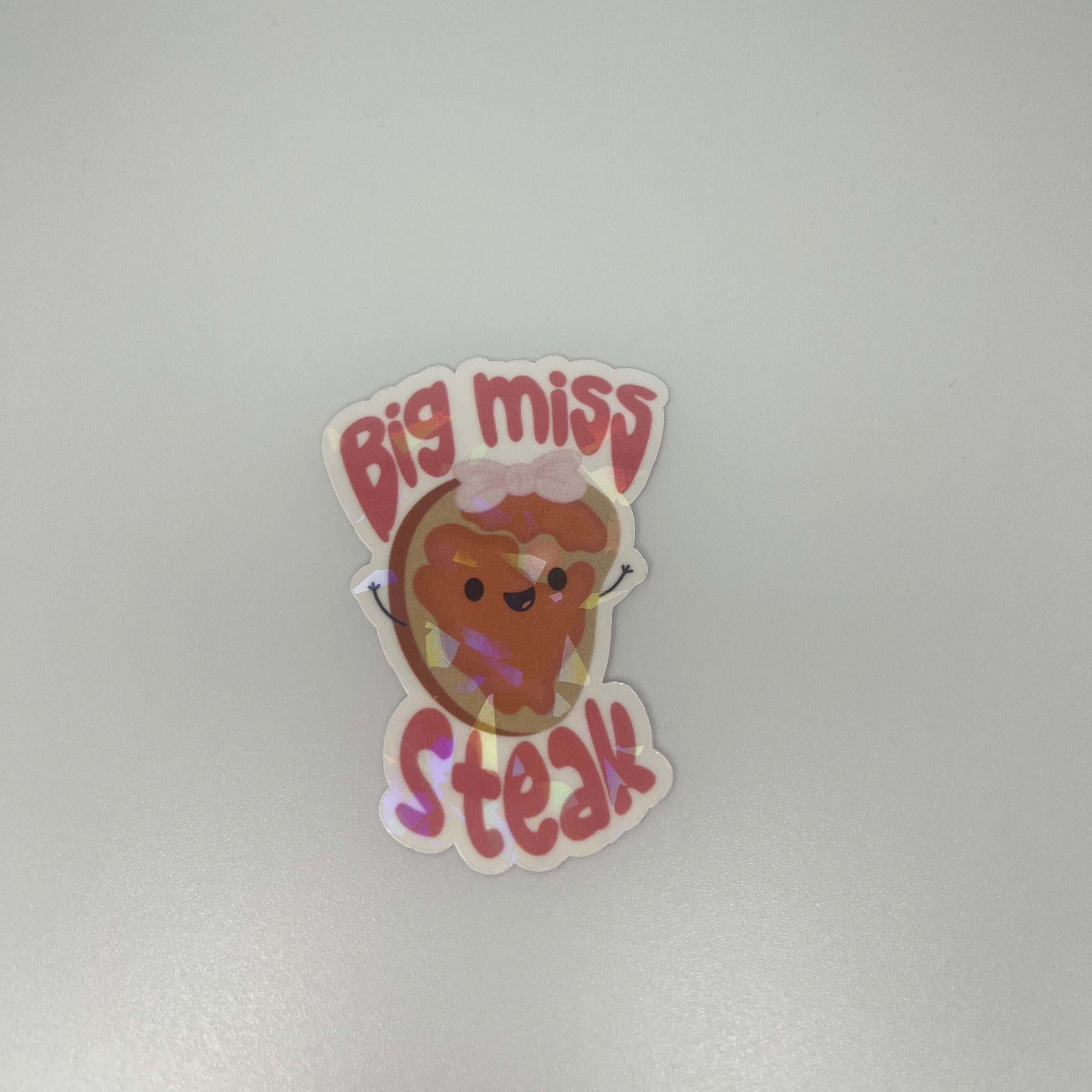 Big Miss Steak Sticker