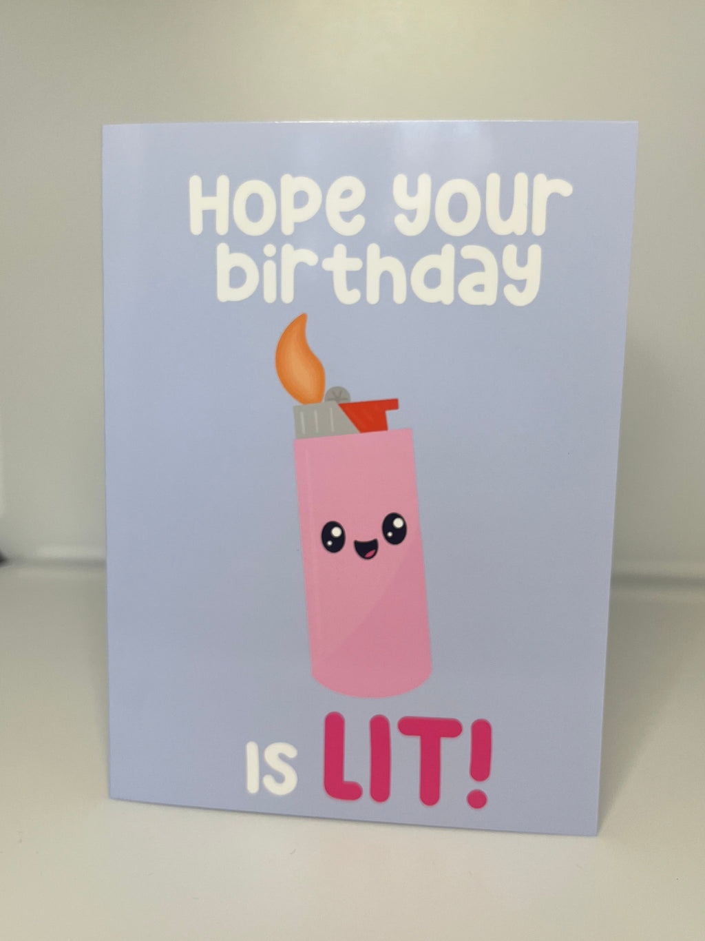 Hope Your Birthday Is Lit Card